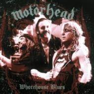 Motörhead : Whorehouse Blues